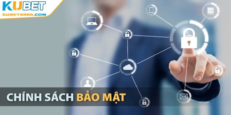 Thông tin người dùng sau khi được thu thập sẽ được lưu trữ tuyệt mật